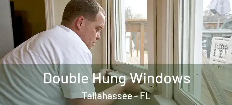  Double Hung Windows Tallahassee - FL