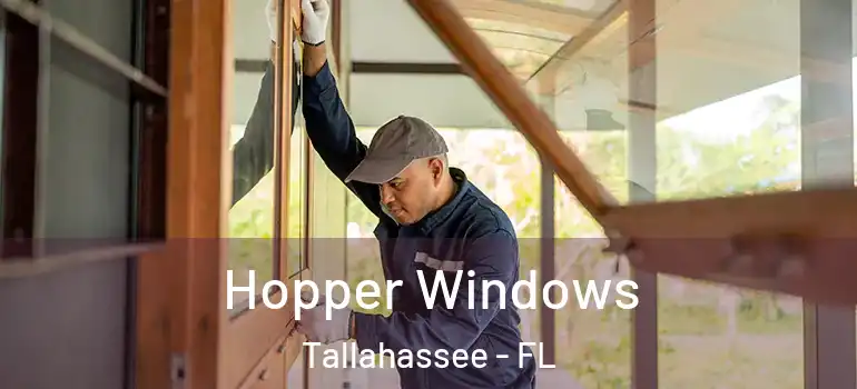  Hopper Windows Tallahassee - FL