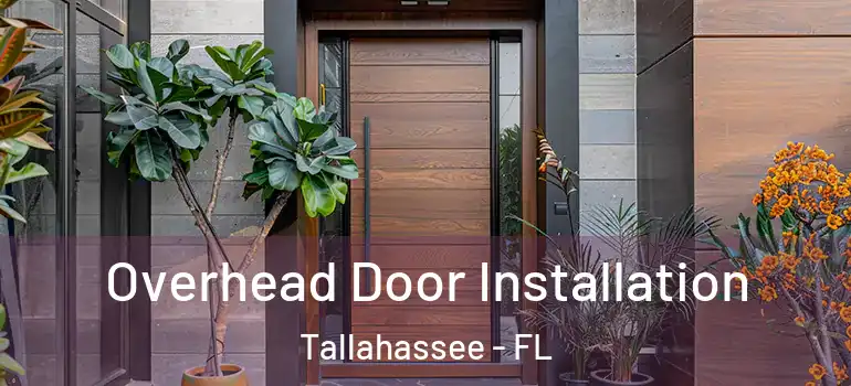  Overhead Door Installation Tallahassee - FL