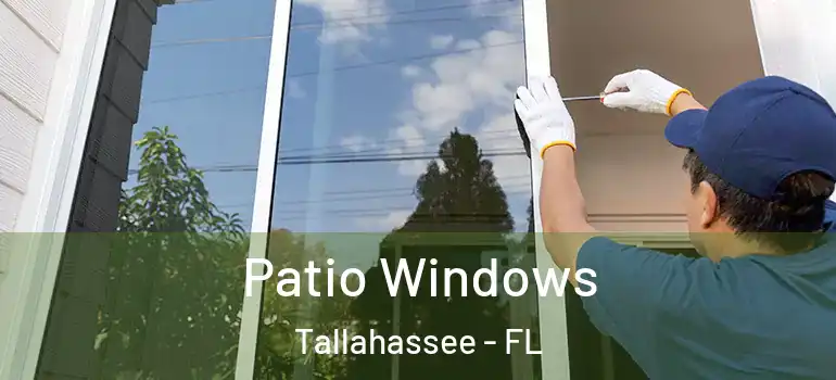  Patio Windows Tallahassee - FL