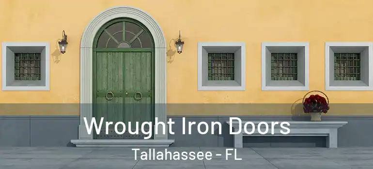  Wrought Iron Doors Tallahassee - FL